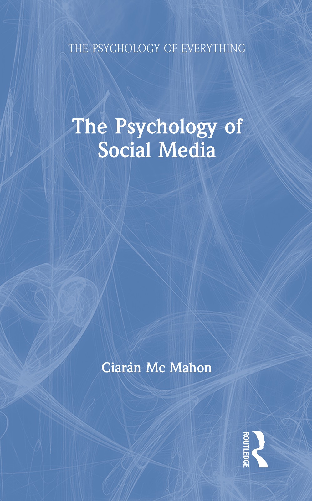 Psychology of Social Media