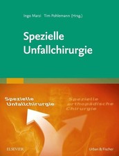 Spezielle Unfallchirurgie Marzi, Ingo und Tim...