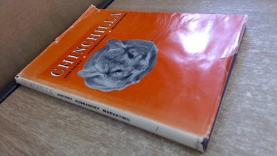 			Chingchilla, History, Husbandry, Marketing, Edwing G. Brown and R		
