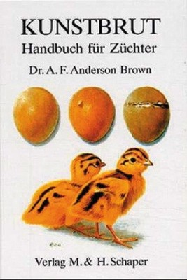 Kunstbrut. Handbuch für Züchter [Deutsch] von Brown, A. F. Anderson [Taschenbuch]