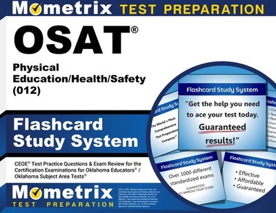 OSAT Physical Education/Health/Safety (012) Flashcard Study System