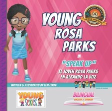 Leyba - Young Rosa Parks  Speak Up - New paperback or softback - X555z