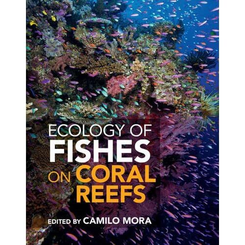 Ecology Fishes on Coral Reefs Hardcover 9781107089181 Cond=LN:NSD SKU:3194183