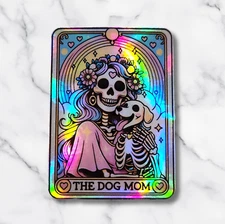 The Dog Mom Holographic Tarot Sticker, Funny Dog Lover Dog Owner Sticker