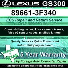 89661-3F340 GS300 Lexus ECU Repair Service - Cure shifting issues - 5yr warranty
