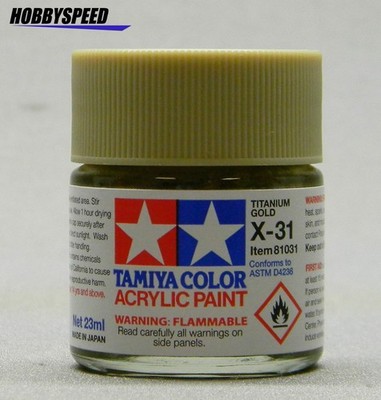 TAMIYA X-31 ACRYLIC PAINT TITANIUM GOLD 23ml bottle model scenery TAM81031 NEW