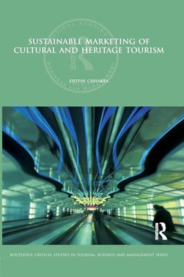 Nachhaltige Vermarktung von Kultur- und Kulturerbetourismus... - Chhabra, Deepak