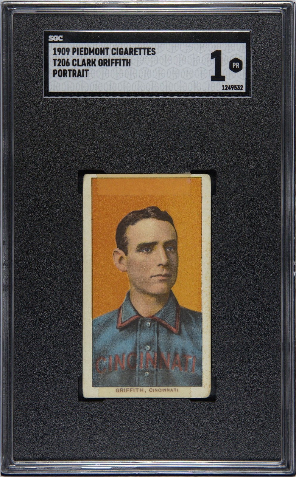 1909 T206 CLARK GRIFFITH Portrait Piedmont 150 SGC 1 PR HOF Cert #1249532