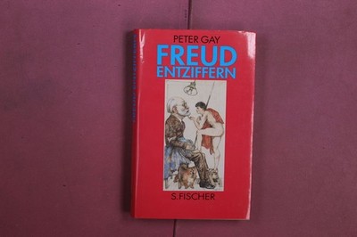 391708 Peter Gay FREUD ENTZIFFERN S. Fischer Essays HC