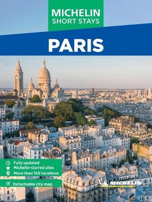 Michelin Travel Guides Short Stays:..., Michelin Editio