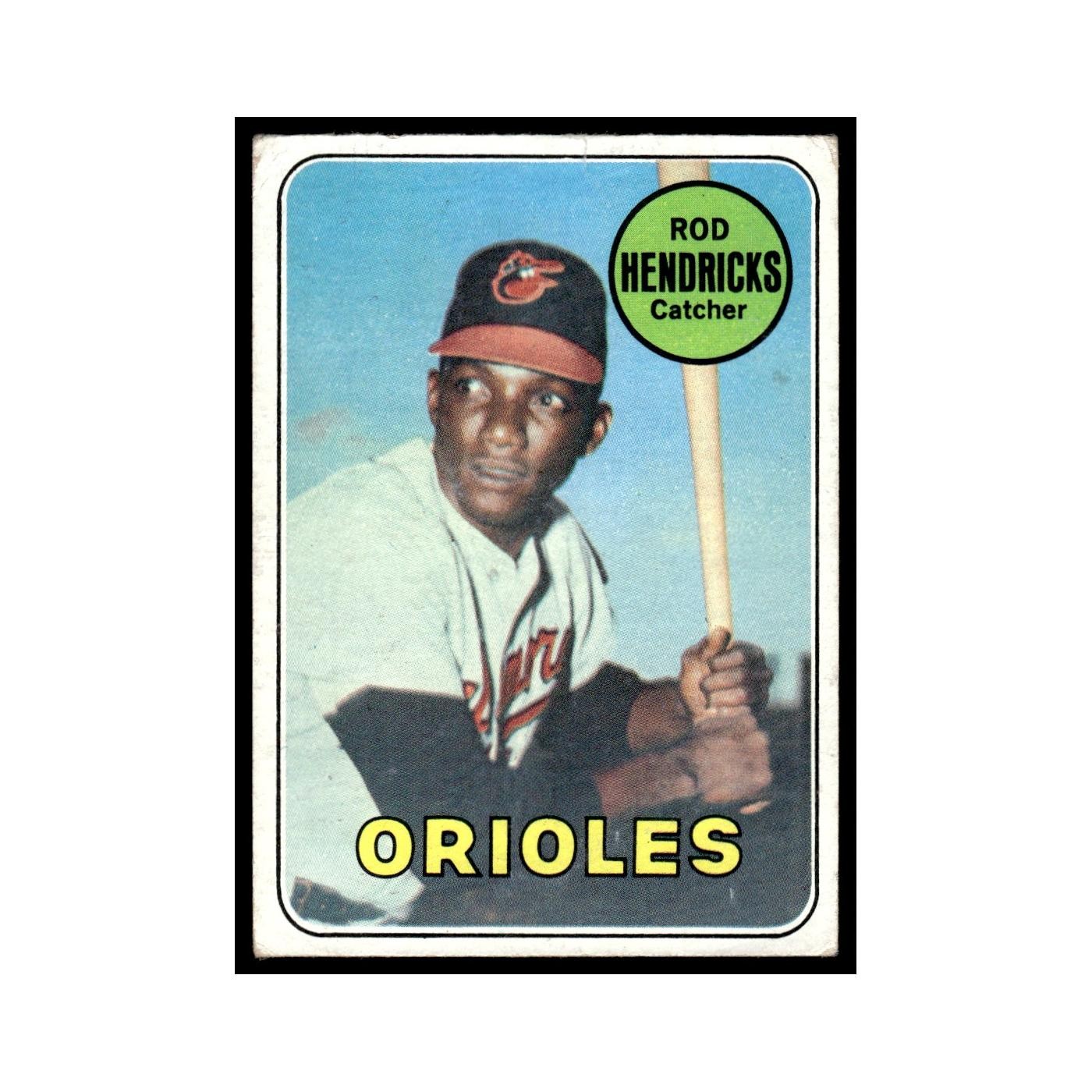 1969 Topps (damaged) Rod Hendricks RC Orioles #277