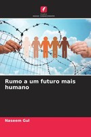 Naseem Gul | Rumo A Um Futuro Mais Humano | Taschenbuch | Portugiesisch (2022)