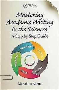 Arrivee Prevue Mi Mai Mastering Academic Writing In The Sciences Un Guide Etape Par Etape Vente De Magasin D Escompte Www Eventoselpais Com