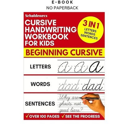 Cursive Handwriting Workbook for Kids: 3-in-1 Writing , Scholdeners 2018