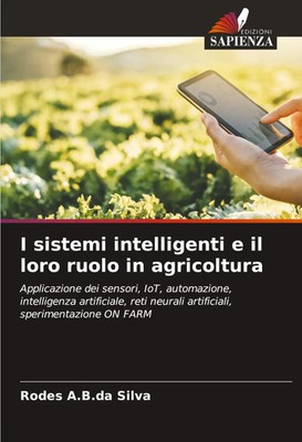 Rodes A. B. da Silva | I sistemi intelligenti e il loro ruolo in agricoltura