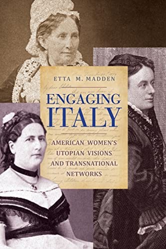 Engaging Italy: American Women's Utopian Visions and Transnational Networks - Image 7