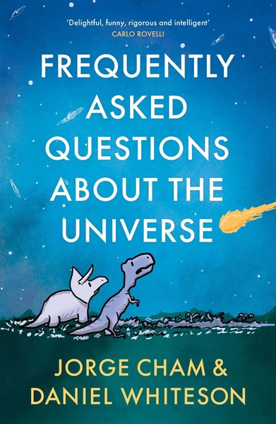 Daniel Whiteson (U. A.) | Frequently Asked Questions About The Universe | Buch-image
