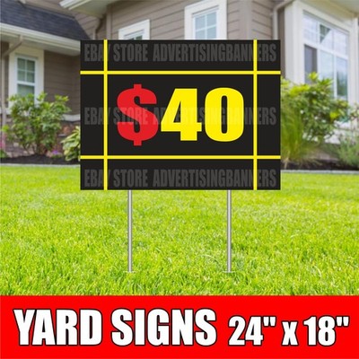 $40 Yard Sign with H-Stakes Lawn Sign SALE Discount Clearance Fixed Price Shop
