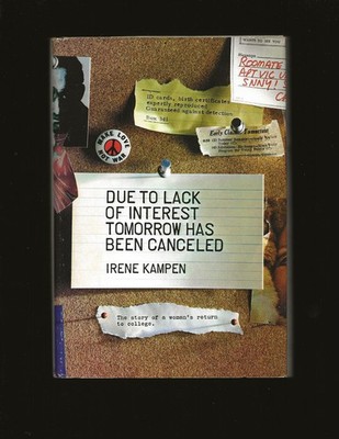 Due To Lack Of Interest Tomorrow Has Been Canceled (by Irene Kampen) (Signed)