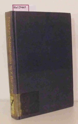 Structure Determination by X-Ray Crystallography. Ladd, M. F. C. / Palmer, R. A.