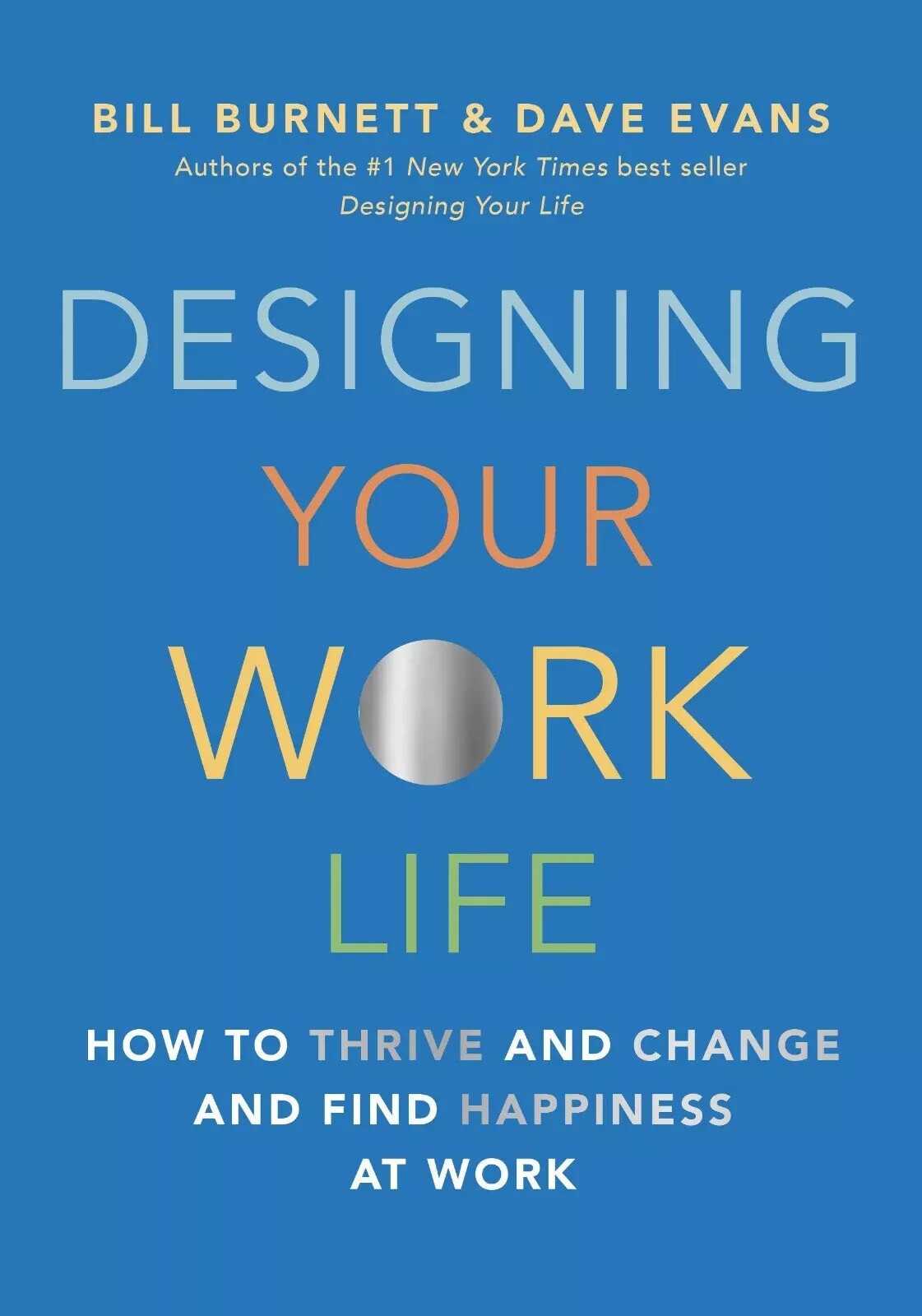 Designing Your Work Life by Bill Burnett, Dave Evans 9780525655244 NEW book