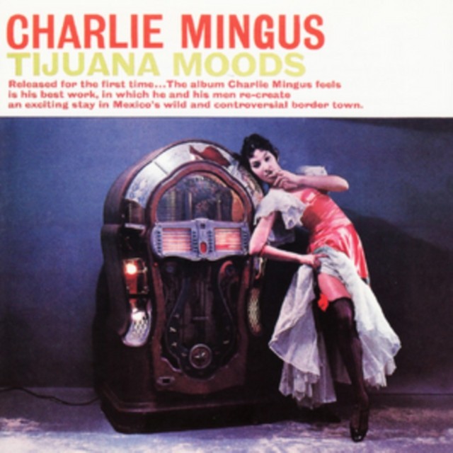 Charles Mingus - Tijuana Moods CD Album - Used - Image 4