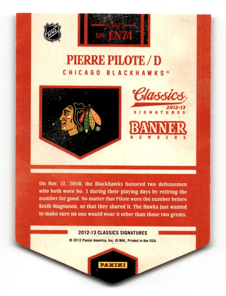 Pierre Pilote 2012-13 Panini Classics Signatures Banner Numbers #EN74 Chicago - Image 2 of 2