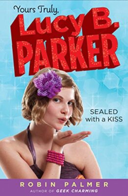 Sealed with a Kiss (Yours Truly, Lu..., Palmer, Global 