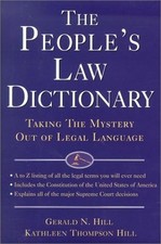 THE PEOPLE'S LAW DICTIONARY By Gerald Hill - Hardcover *Excellent Condition*