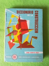 Diccionario de la construccion Jose Zurita Ceac 1963