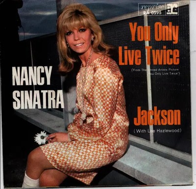 Nancy Sinatra You Only Live Twice / Jackson Vinyl Single 7inch Reprise Record
