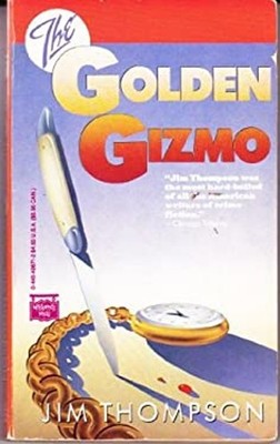 The Golden Gizmo Mass Market Paperbound Jim Thompson