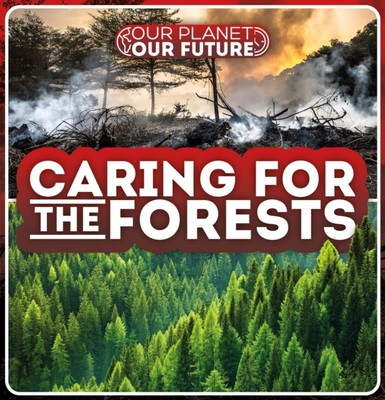 Caring for the Forests by Azra Limbada (Hardback Book)