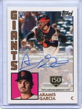 2019 Topps - ARAMIS GARCIA - 150 Years of Baseball Autograph 1984  GIANTS #d/150