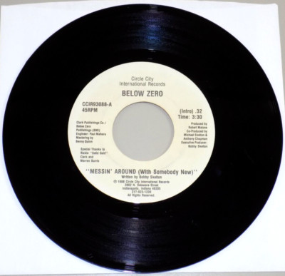 BELOW ZERO MESSIN AROUND (WITH SOMEBODY NEW) 7'' 45 RECORD