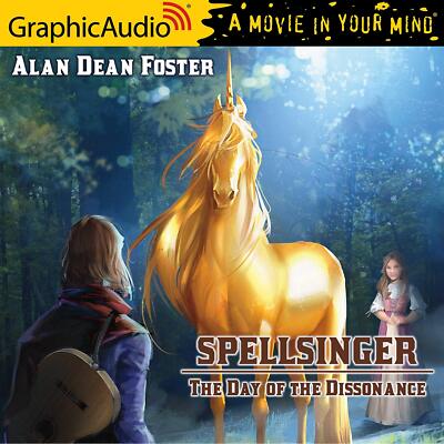 THE DAY OF THE DISSONANCE: SPELLSINGER 3 - GraphicAudio