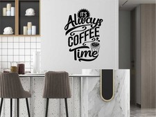 Its Always Coffee Wall Stickers Home Decor Kitchen Restaurant Vinyl Art  Decal