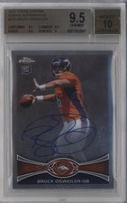 2012 Topps Chrome Rookie Auto Brock Osweiler #210 BGS 9.5 GEM MINT Auto 0a1