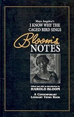 Maya Angelou's I Know Why the Caged Bird Sings : A Casebook Maya