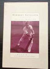Herbert Sutcliffe: Cricket Maestro by Alan Hill