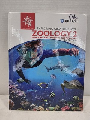 Apologia Exploring Creation With Zoology 2 2nd Ed Swimming Creatures Fulbright