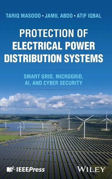 Protection Of Electrical Power Distribution Systems | Atif Iqbal (U. A.) | Buch-image