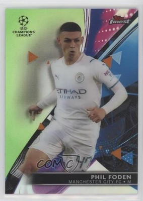 2021 Finest UEFA Champions League Neon Green Refractor 49/99 Phil Foden #3 0p3q