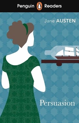 Jane Austen Penguin Readers Level 3: Persuasion (ELT Graded Reader (Taschenbuch)