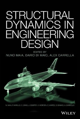 Structural Dynamics in Engineering Design by Alex Carrella Hardcover Book