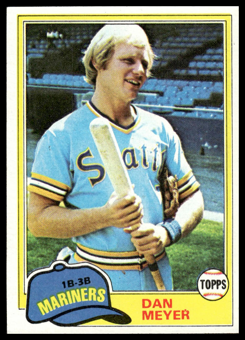 1981 Topps #143 Dan Meyer Seattle Mariners Baseball