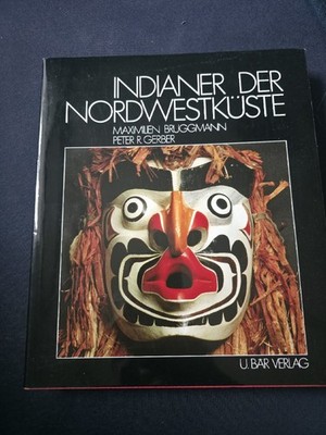 Gerber, Peter R.:Indianer der Nordwestküste