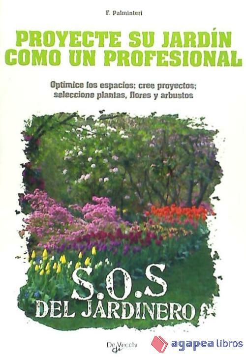 PROYECTE SU JARDIN COMO UN PROFESIONAL. SOS DEL JARDINERO. NUEVO. ENVÍO URGENTE