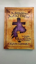 Messages from Matthew: The Gospel of the King and His Kingdom - Kevin J. Conner