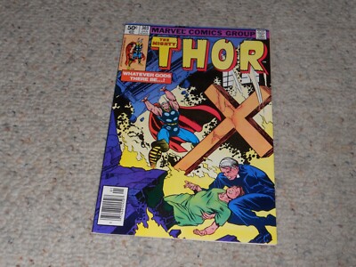 1981 Thor Marvel Comic Book #303 - WHATEVER GODS THERE BE - Nice Copy!!!